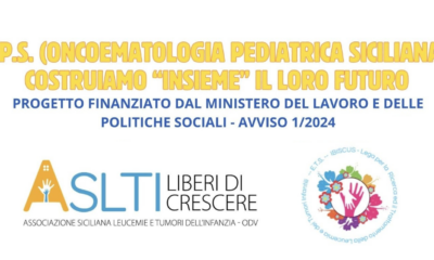 O.p.s. (oncoematologia pediatrica siciliana): costruiamo insieme il futuro